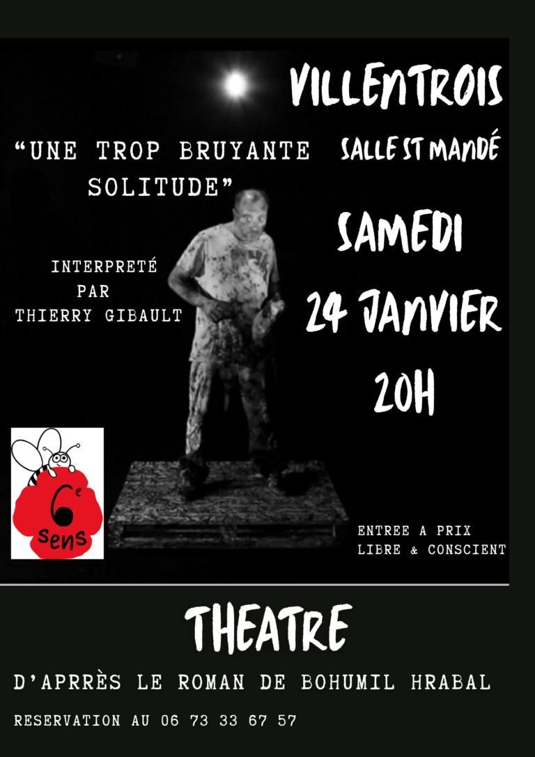 Une trop bruyante solitude – 24 janvier